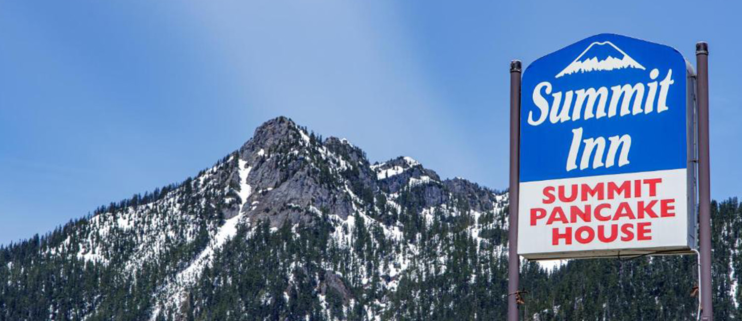 WELCOME TO Summit Inn CONVENIENTLY LOCATED NEAR SNOQUALMIE PASS